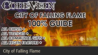 Code Vein - City of the Falling Flame All Vestige + Chests + Mistles  + Valuable Items (100% Guide)