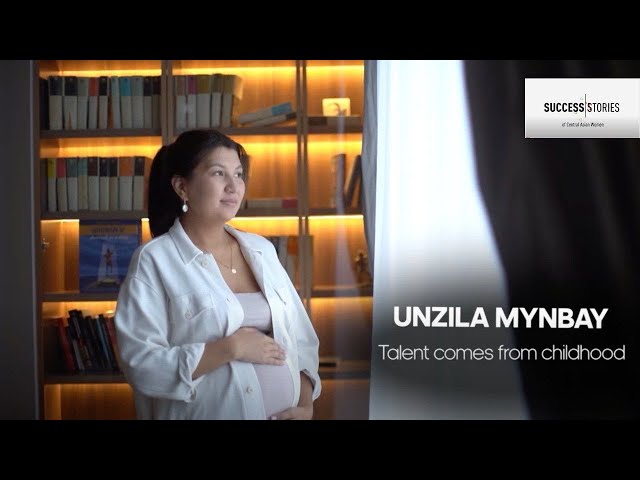Unzila Mynbai: talent comes from childhood