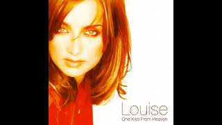 Louise-One Kiss From Heaven. HD