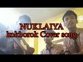 Nuklaiya Cover Kokborok Song With Guitar Kaham Haman Rosan