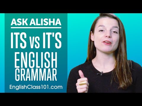 How to Use ITS vs IT'S - Basic English Grammar