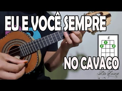 "EU E VOCÊ SEMPRE" - JORGE ARAGÃO - VÍDEO AULA DE CAVAQUINHO SUPER FÁCIL - LÉO SOARES