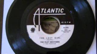 The Isley Brothers - The Last Girl - Looking for a love