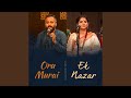 Oru Murai (Ek Nazar) (feat. Sandeep Narayan & Kaushiki Chakraborty) (Live in Concert)