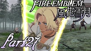 【楽しく実況！】ファイアーエムブレム 風花雪月【part27】