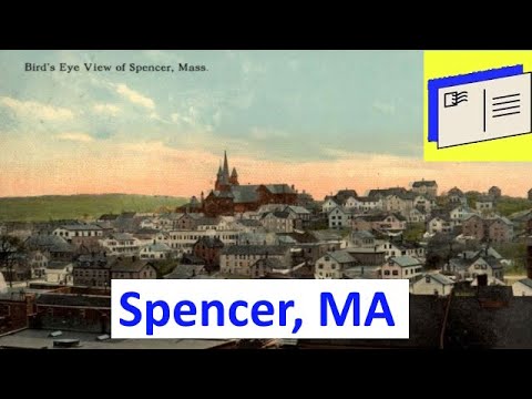 Exploring SPENCER, MASSACHUSETTS: Postcards and Treasured Memories