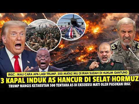 🔴RUDAL & DRONE IRAN HANCURKAN 3 KAPAL INDUK DI HORMUZ! Trump NANGIS 500 Tentara & 200 Mata2 AS Tewas