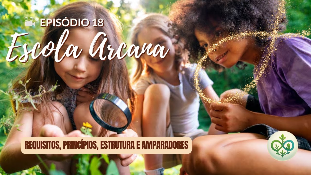 ✏ Episódio 18 - Escola Arcana