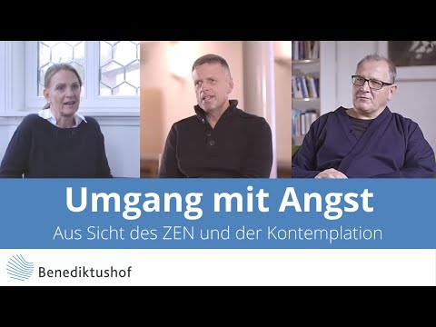 Umgang mit Angst - Benediktushof