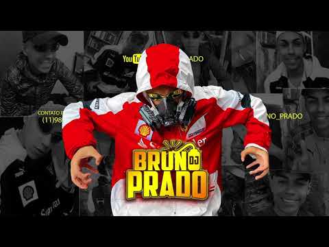 AAAH  EU VOU GOZAR - VOU GOZAR - A GOZEI - VOU TE TACAR O PIRU ( DJ BRUNO PRADO )