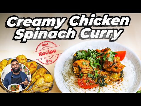 The Creamiest Chicken & Spinach Curry | Easy One Pot Recipe