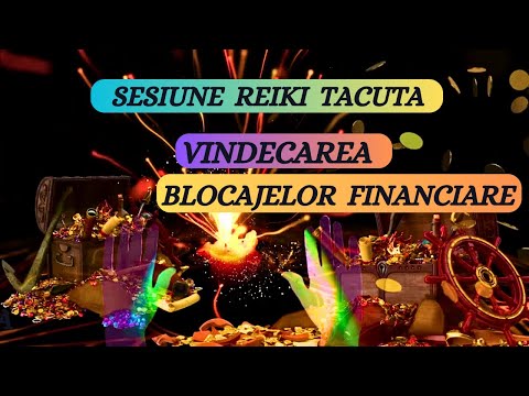 SESIUNE REIKI TACUTA - VINDECAREA BLOCAJELOR FINANCIARE