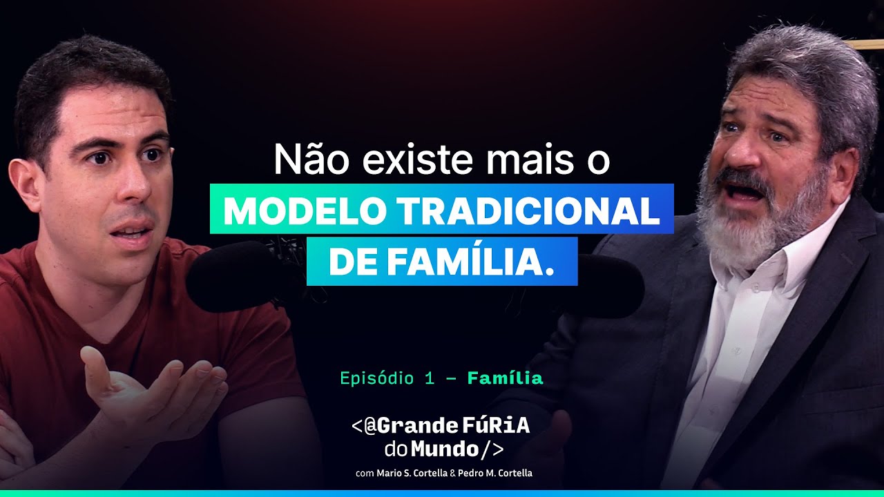 Será que a gente deve continuar usando a palavra "família"? Pedro Cortella & Mario Sergio Cortella