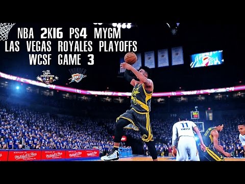 NBA 2K16 PS4 Las Vegas MYGM Playoffs WCSFG3 - It's Not Over Yet!