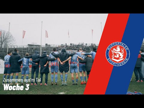 Zusammen aus'm Tal - Woche 3 (Rot Weiss Ahlen - Wuppertaler SV -Borussia Mönchengladbach U23)