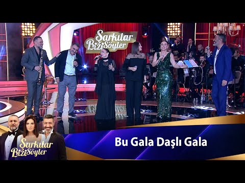 BU GALA DAŞLI GALA
