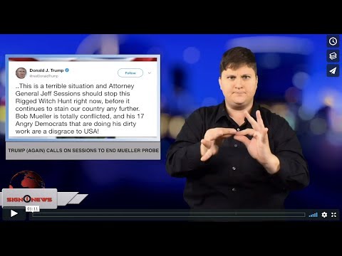 Trump (again) calls on sessions to end Mueller probe (ASL - 8.1.18)