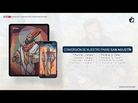Fiesta de la Conversión de Nuestro Padre San Agustín - Santa Misa (5:00 pm)
