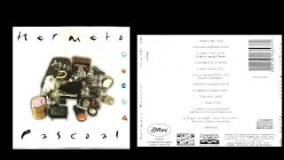 Hermeto Pascoal - Eu e Eles - 1999 - CD completo