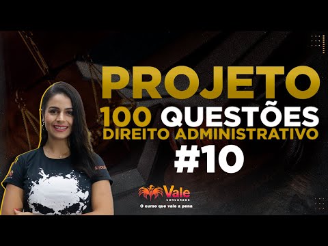 100 Questions Project - Administrative Law - Class 10