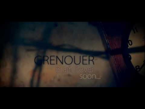GRENOUER - Brain Fever | TEASER TRAILER 1