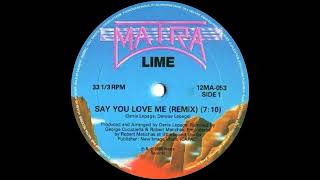 Lime - Say You Love Me (12'' Remix) 1985