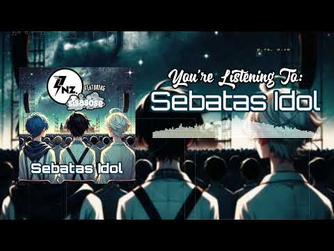 Inz. - Sebatas Idol (feat. @sisasose) 【Lyric Video】