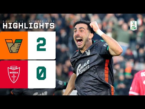 Venezia-Monza 2-0 | I lagunari battono la capolista | HIGHLIGHTS Serie BKT