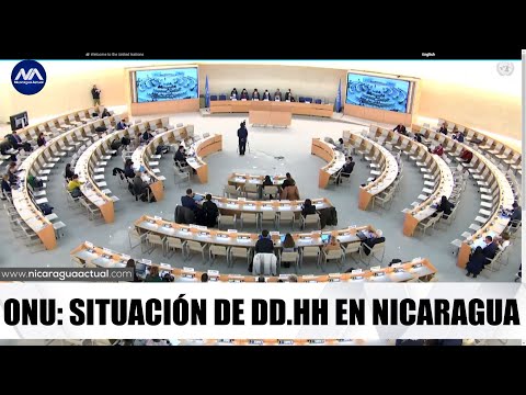 Naciones Unidas presenta actualización sobre violaciones de DD. HH en Nicaragua