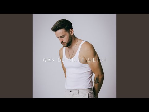 was du nicht siehst