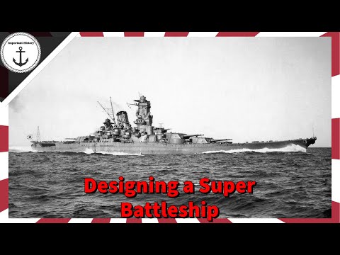 Yamato: Designing The Most Powerful Battleship