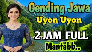 Download lagu GENDING JAWA UYON UYON MANTAB| GENDING PENGANTAR TIDUR - FULL 2 JAM mp3 Download lagu GENDING JAWA UYON UYON MANTAB| GENDING PENGANTAR TIDUR - FULL 2 JAM mp3