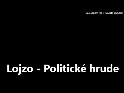 Lojzo - Politické hrude