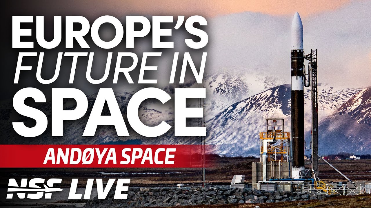Most Northern Spaceport: Andøya Spaceport - NSF Live: Europe's Future in Space