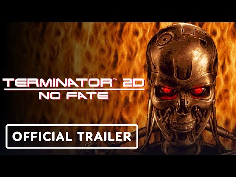 Terminator 2D: No Fate - Official Game Overview Trailer