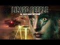 Lizard People The Truth About Reptilians 2022 Documentary Shape Shifting Beings Unveiled