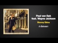 Paul van Dyk Feat. Wayne Jackson - Stormy Skies