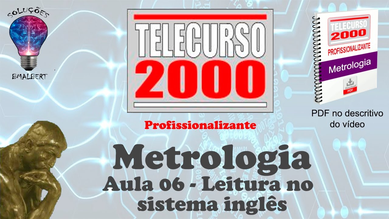 Telecurso 2000 - Metrologia - 06 Leitura no Sistema Inglês