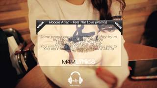 Hoodie Allen - Feel The Love | Lyrics