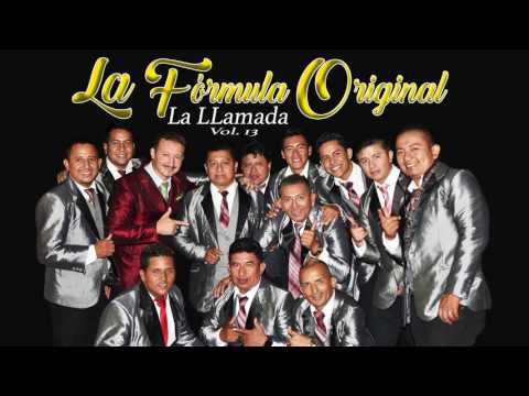 Orquesta La Formula Original - La llamada  Vol. 13 exito 2016
