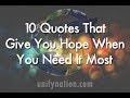 10 Quotes That Give You Hope When You Need It Most (H.O.P.E. Hold on. Pain Ends!)