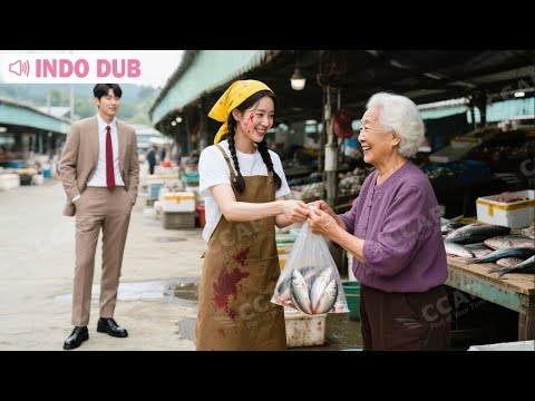 CEO dingin benci para gadis munafik, tapi jatuh cinta pada gadis penjual ikan yang rajin #drakor