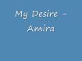 My Desire Amira UK Garage