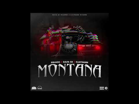 Squash, Sulfa Ge, OjayDann - Montana [Official Audio] | TalkATone Riddim