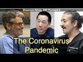 Shannon Wong, MD Podcast 2. The Coronavirus Pandemic - Doctors on the frontline - Questions/Answers.