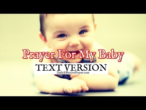 Prayer For My Baby | Prayer Over Your Baby That Works (Text Version - No Sound) Video