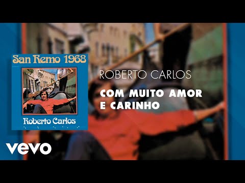Com Muito Amor E Carinho - Roberto Carlos