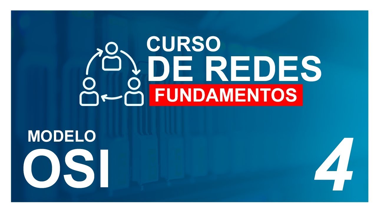 CURSO de REDES 2020 para PRINCIPIANTES # 4 📡 EL modelo OSI