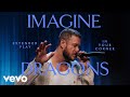 Imagine Dragons In Your Corner Live Vevo Extended Play