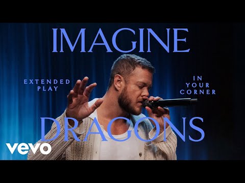 Imagine Dragons - In Your Corner